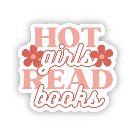 HOT GIRLS READ STICKER