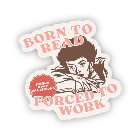 BORN TO READ STICKER